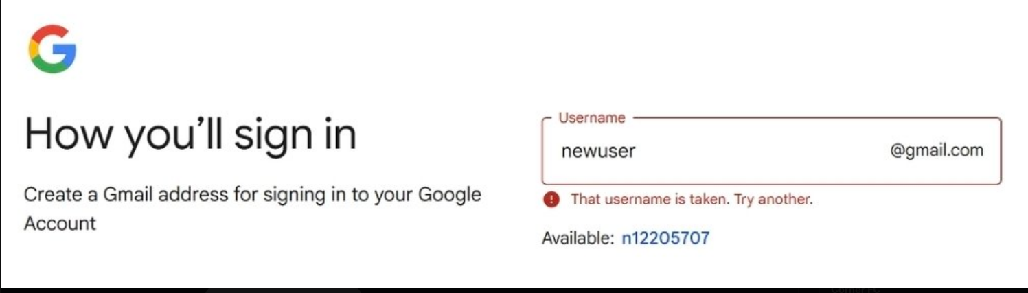 Gmail username availability check — &ldquo;newuser&rdquo; is taken, n12205707 is suggested